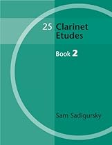 25 Clarinet Etudes Book 2 25 Clarinet Etudes Book 2