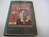 Oscar Wilde, interviews and recollections