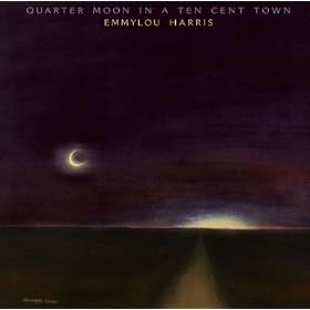 Quarter Moon In A Ten Cent Town (Remastered)