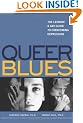 Queer Blues: The Lesbian and Gay Guide to Overcoming Depression