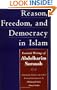 Reason, Freedom, and Democracy in Islam: Essential Writings of Abdolkarim Soroush