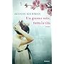 Un giorno solo, tutta la vita di Alyson Richman
