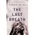 The Last Breath (Paddy Meehan 3)