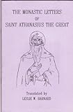 The monastic letters of Saint Athanasius the Great