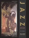 Jazz: The First 100 Years (with Audio CD)