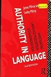 Authority in language : investigating language prescription and standardisation