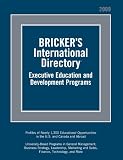 Brickers International Directory 2009 (Brickers International Directory: University-Based Executive Development Programs)