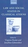 Law and Social Status in Classical Athens