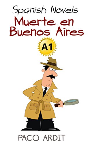 Download Free Spanish Novels Muerte En Buenos Aires Spanish Novels Download Free Spanish Novels Muerte En Buenos Aires Spanish Novels