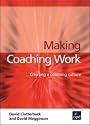 Making Coaching Work: Creating a Coaching Culture