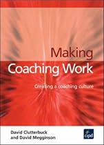 Making Coaching Work: Creating a Coaching Culture