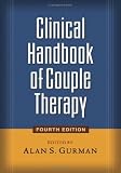 Clinical Handbook of Couple Therapy, Fourth Edition