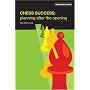 Chess Success: Planning After the Opening (Batsford Chess Books)