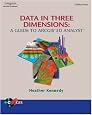 Data in Three Dimensions: A Guide to ArcGIS 3D Analyst