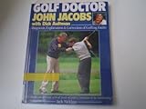 Golf doctor : diagnosis, explanation and correction of golfing faults