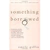 Something Borrowed