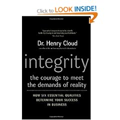 Integrity: The Courage to Meet the Demands of Reality
