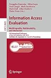Information access evaluation : multilinguality, multimodality, and Interaction : 5th international conference of the CLEF Initiative, CLEF 2014, Sheffield, UK, September 15-18, 2014 : proceedings