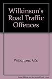 Wilkinson's road traffic offences
