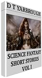 SCIENCE FANTASY SHORT STORIES VOL 1