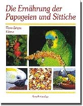 Die Ernährung der Papageien und Sittiche