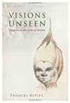 Visions Unseen: Aspects of the Natural Realm