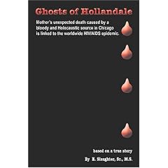 Ghosts of Hollandale: Epiphany Exposed Transfusion Cover-up