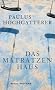 Das Matratzenhaus: Roman