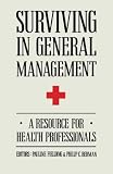 Surviving in general management : a resource for health professionals