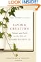 Saving Creation: Nature and Faith in the Life of Holmes Rolston III