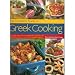 The Complete Book of Greek Cooking: Explore This Classic Mediterranean Cuisine,