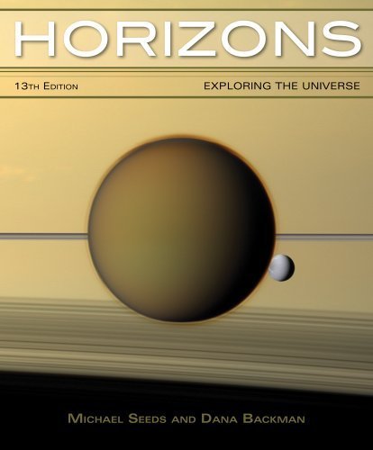 Horizons: Exploring the Universe by Seeds, Michael A. Published by Cengage Learning 13th (thirteenth) edition (2013) Paperback