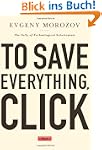 To Save Everything, Click Here: The F...