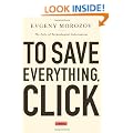 To Save Everything, Click Here: The Folly of Technological Solutionism