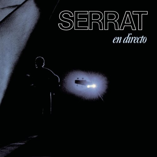 Joan Manuel Serrat - Serrat En Directo - Zortam Music