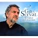 Gilles servat, Best of gilles servat   40 ans de succ�s