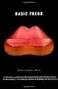 Basic Freud: Psychoanalytic Thought for the 21st Century