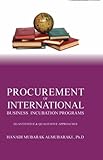 Procurement of international business integration programs : quantitative & qualitative approaches