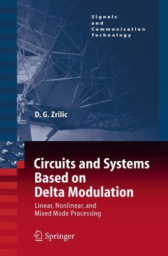 Circuits and Systems Based on Delta Modulation (Signals and Communication Technology)