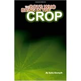 The Boys Who Bring in the Crop