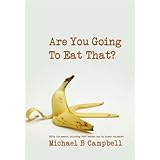 Are You Going To Eat That?