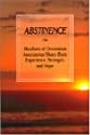 Abstinence: Members of Overeaters Anonymous Share Their Experience, Strength, and Hope