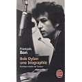 Bob Dylan : Une biographie