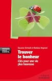 Trouver le bonheur (French Edition)