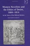Women Novelists and the Ethics of Desire, 16841814