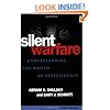 Silent Warfare: Understanding the World of Intelligence