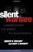 Silent Warfare: Understanding the World of Intelligence, 3d Edition