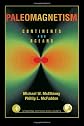 Paleomagnetism: Continents and Oceans (International Geophysics)