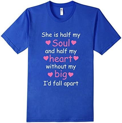 Men's She Is Half My Soul Heart Without Big Sister I'd Fall Apart Small Royal Blue
