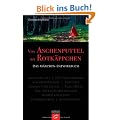 Von Aschenputtel bis Rotk�ppchen: Das M�rchen-Entwirrbuch